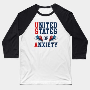 United States of Anxiety Baseball T-Shirt
